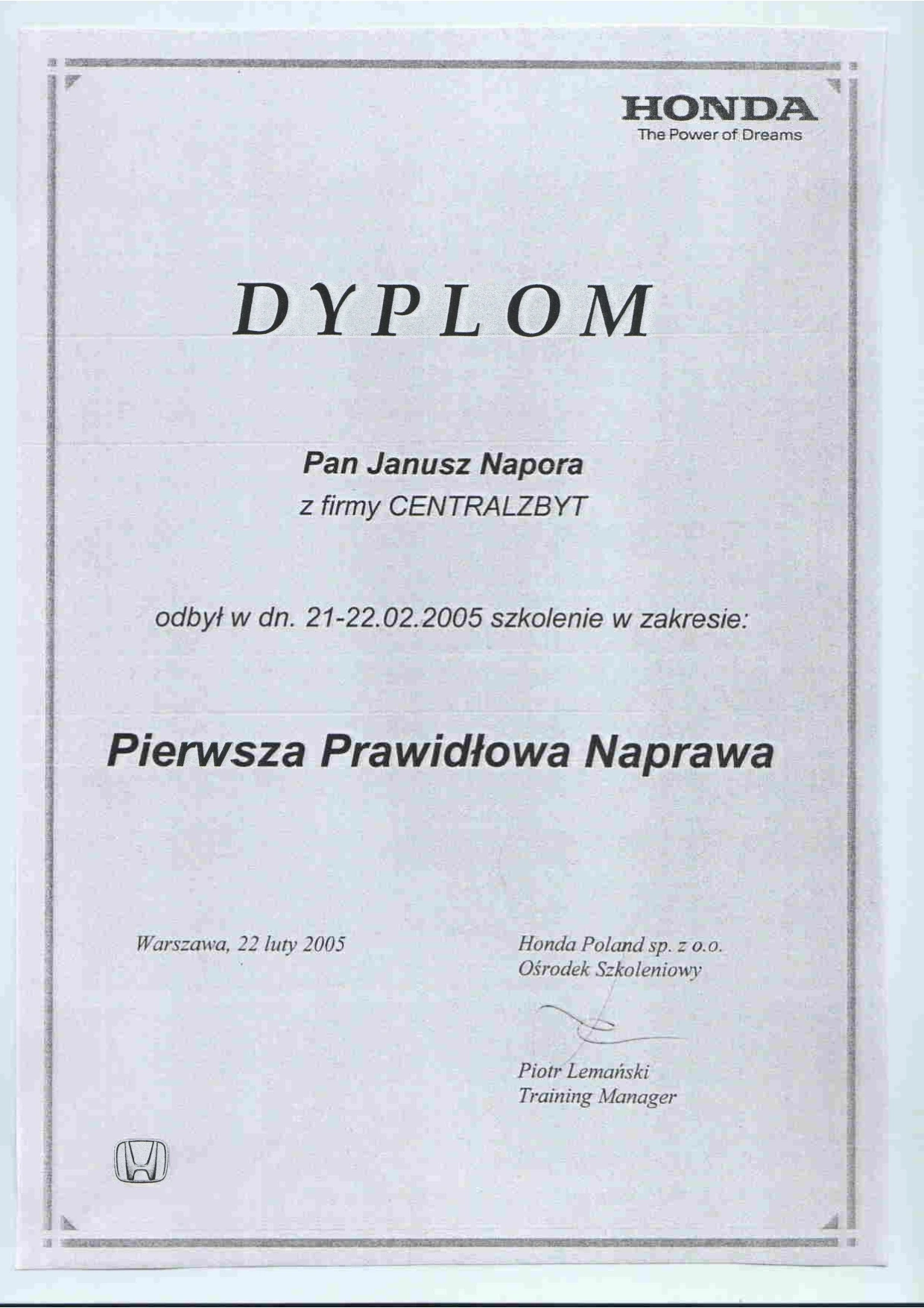 Dyplom - Pierwsza prawidłowa naprawa 2005